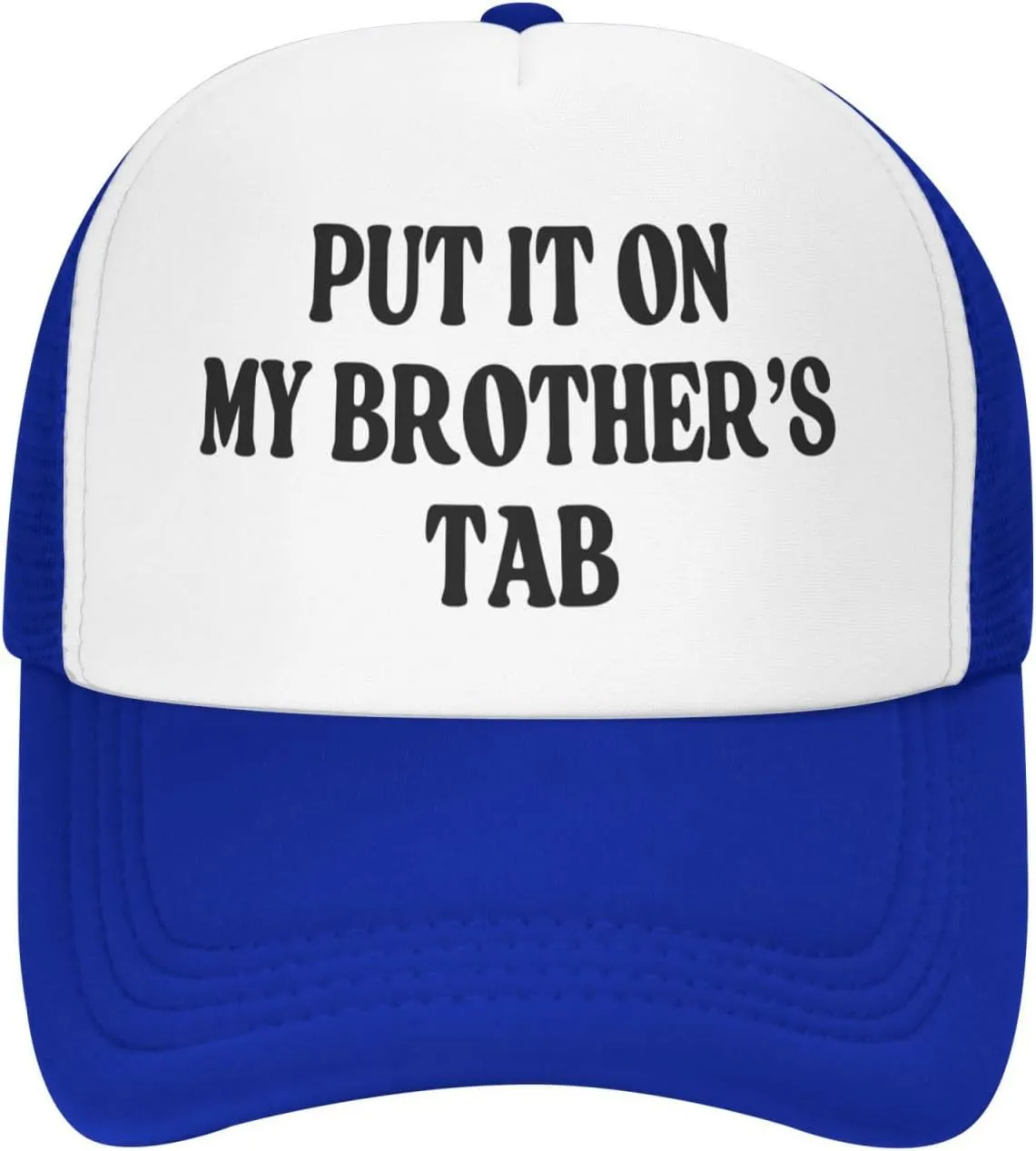 Put It On My Brother's Tab Hat Birthday Trucker Hat Baseball Cap Women Men Dad Hat Black
