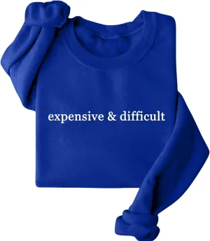 Sweatshirts for Women Funny Expensive and Difficult Graphic Pullover Sweaters Casual Long Sleeve Crew Neck Shirts